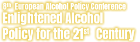8th European Alcohol Policy Conference 2018 8th European Alcohol Policy Conference 2018