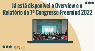 Já está disponível o Overview e o Relatório do 7 درجه کنگره Freemind 2022