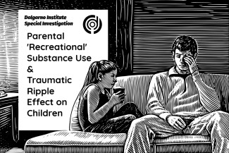 Parental 'Recreational' Substance Use: The Traumatic Ripple Effect on Children Parental Substance Use Impact on Children